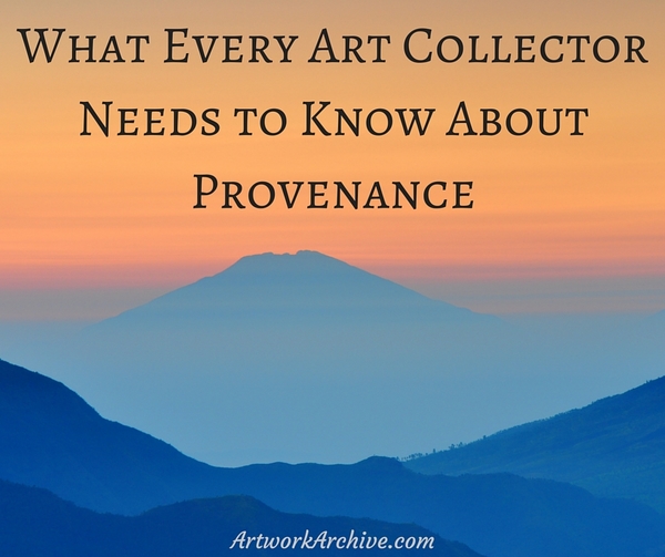 What Every Art Collector Needs to Know About Provenance