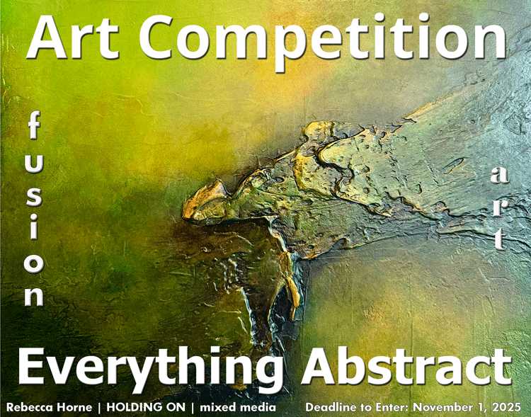 Everything Abstract 2025 Art Competition