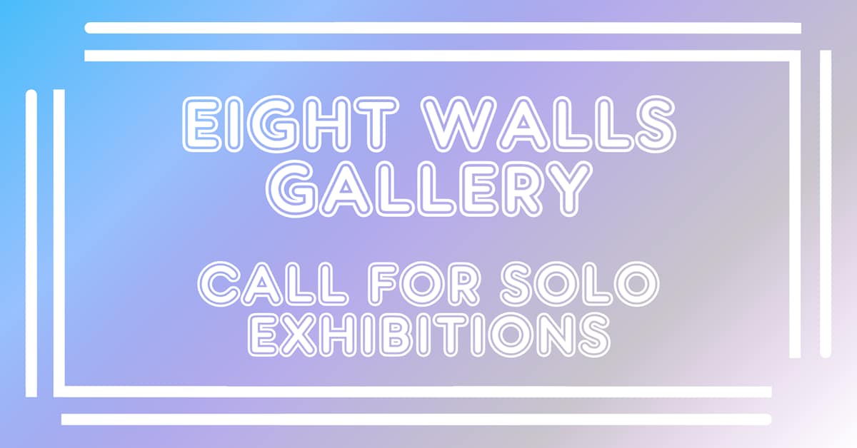 8 Walls Gallery Solo Exhibitions