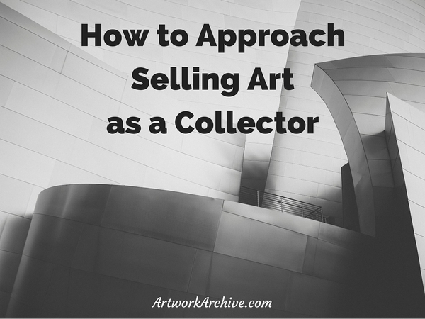 How to Approach Selling Art as a Collector