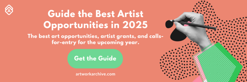 A promotional graphic for "Guide the Best Artist Opportunities in 2025" features a bold pink background with white text. It highlights "the best art opportunities, artist grants, and calls-for-entry for the upcoming year." A green button labeled "Get the Guide" directs users to access the resource, with the website "artworkarchive.com" displayed below. On the right side, there is a black-and-white image of a hand holding a pen, drawing abstract black shapes, complemented by dotted patterns and colorful accents.